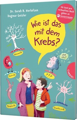 Wie ist das mit dem Krebs? Behutsames Kinderbuch über Krankheit und Verlust