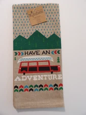 NWT Kay Dee Designs - Have an Adventure Tea Towel (18"x28")
