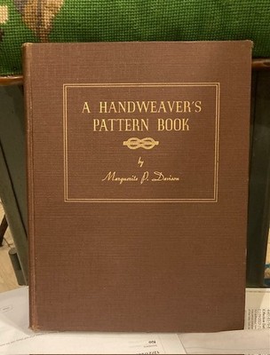 A Handweaver's Pattern Book by Marguerite P Davison  2ond printing 1944