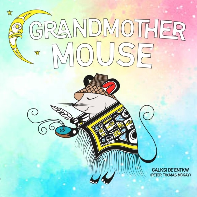 Grandmother Mouse by Peter Thomas McKay (Hardback Book)