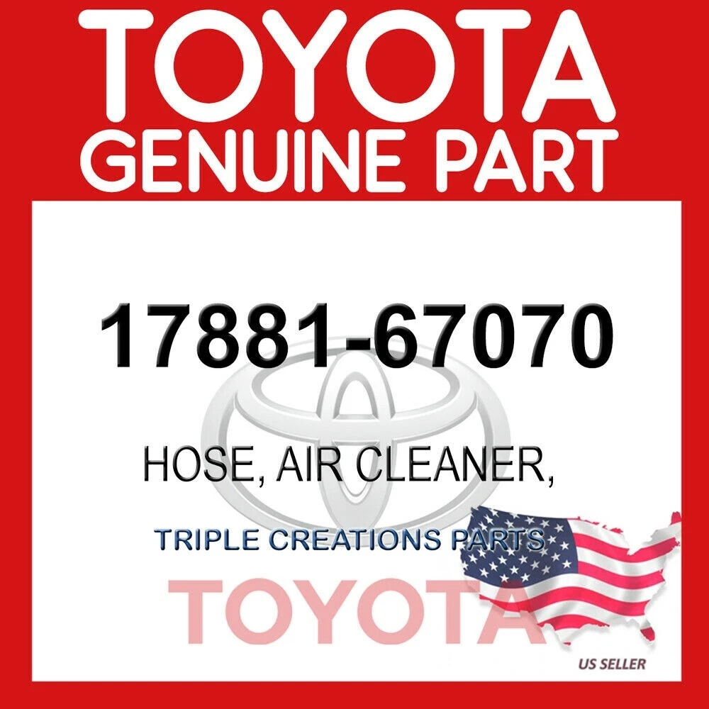 17881-67070 GENUINE OEM Toyota HOSE, AIR CLEANER, 1788167070 | eBay