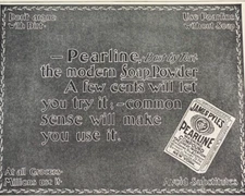 1900 VICTORIAN PRINT AD JAMES PYLE'S PEARLINE WASHING COMPOUND SOAP POWDER