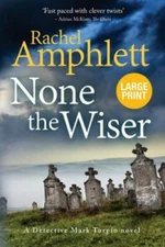 None the Wiser: A Detective Mark Turpin murder mystery, Brand New, Free shipp...