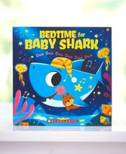 Scholastic Bedtime for Baby Shark Children's Book : Children's Song Books