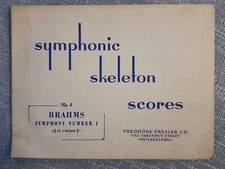 Symphonic Skeleton Scores No 4 Brahms Symphony No 1 in C Minor (1940)