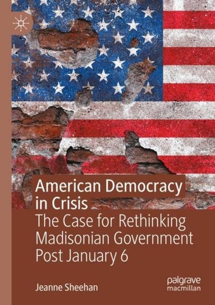 American Democracy In Crisis Jeanne Sheehan-image