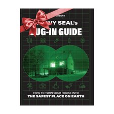 A Navy SEAL's Bug-In Guide: How to Turn Your House into the Safest Place