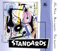 ALAN PASQUA DAVE CARPENTER PETER ERSKINE - Standards - CD - *Mint Condition* ALAN PASQUA DAVE CARPENTER PETER ERSKINE - Standards - CD - *Mint Condition*