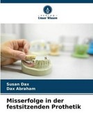Misserfolge In Der Festsitzenden Prothetik Susan Dax