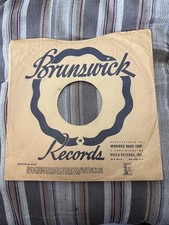  16 BRUNSWICK Record Sleeve Only 78 Rpm 10 Inch AS IS 