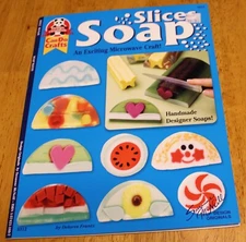 Suzanne McNeill Design Originals: SLICES SOAP Book #3312 by Delores Frantz - New