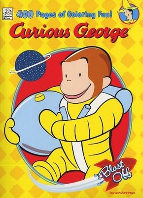 CURIOUS GEORGE: BLAST OFF: 400 PAGE BOOK TO COLOR (CURIOUS By Dalmatian Press