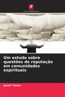 Janet Tenso | Um Estudo Sobre QuestõEs De ReputaçãO Em Comunidades Espirituais