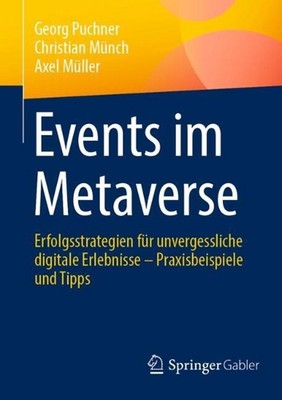 Events im Metaverse: Erfolgsstrategien f?r unvergessliche digitale Erlebnisse - 