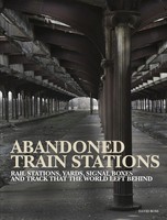 Abandoned Train Stations | David Ross | Buch | Gebunden | Englisch | 2022