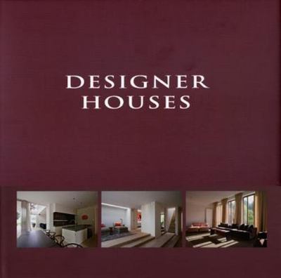 Designer Houses/Maisons de Designer/Designerwoningen by Pauwels, Wim
