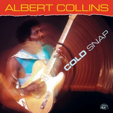Cold Snap by Albert Collins , 1986 NM ….Master Of The Telecaster