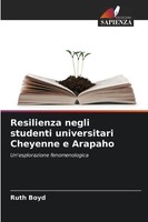 Ruth Boyd | Resilienza Negli Studenti Universitari Cheyenne E Arapaho | Buch