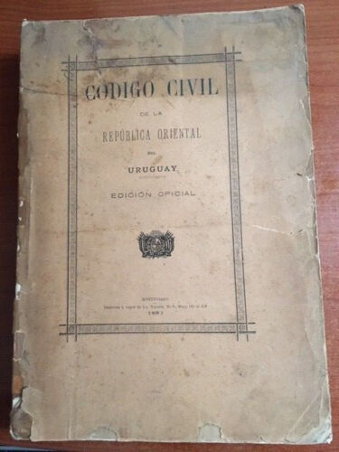 CODIGO CIVIL DE LA REPUBLICA ORIENTAL DEL URUGUAY Edicion Oficial 1893 - Foto 1 di 2