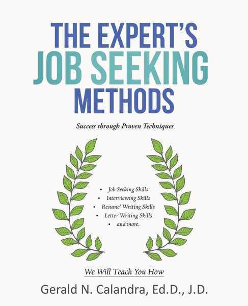 Gerald N. Calandra Ed D. J. D. | The Expert's Job Seeking Methods | Taschenbuch-image