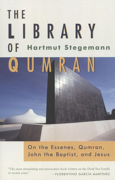 The Library Of Qumran On The Essenes, Qumran, John The Baptist, And Jesus Buch-image