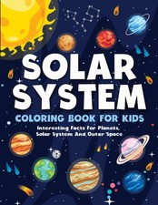 Image of Solar System Coloring Book For Kids: Planets And Fantastic Outer Space Coloring