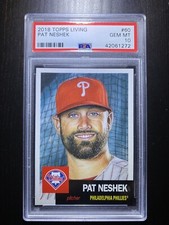 2018 Topps Living Set #60 Pat Neshek Philadelphia Phillies PSA 10