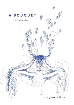 Megan Alice A Bouquet of Daisies (Paperback)