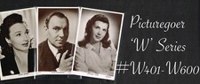 PICTUREGOER - 'W' Series ☆ FILM STAR ☆ 1940s Postcard Selection #W401 to #W600