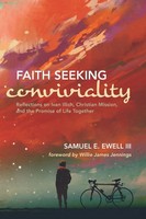 Samuel E. III Ewell | Faith Seeking Conviviality | Taschenbuch | Englisch (2019)