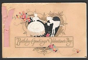 BIRTHDAY GREETINGS on VALENTINE’S DAY Greeting Card - Embossed, Rare
