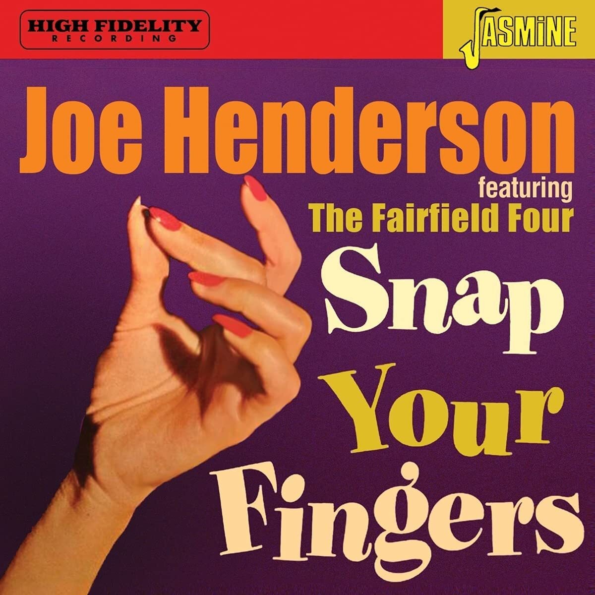Альбом Joe Henderson & The Fairfield Four Щелкни пальцами (CD)