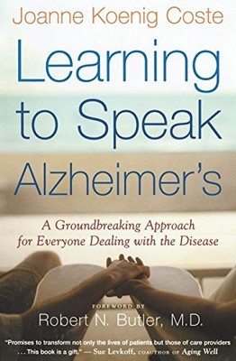 Learning to Speak Alzheimer's: A Groundbreaking Approach for Everyone Dealing w