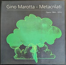 Gino Marotta Metacrilati Opere 1964 1974 La Palma 1997