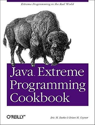 Java Extreme Programming Cookbook,Eric M. Burke, Brian M. Coyner