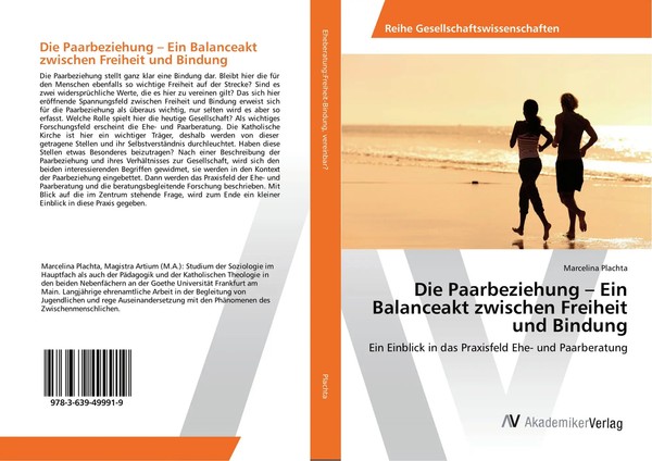 Marcelina Plachta | Die Paarbeziehung - Ein Balanceakt Zwischen Freiheit Und...-image