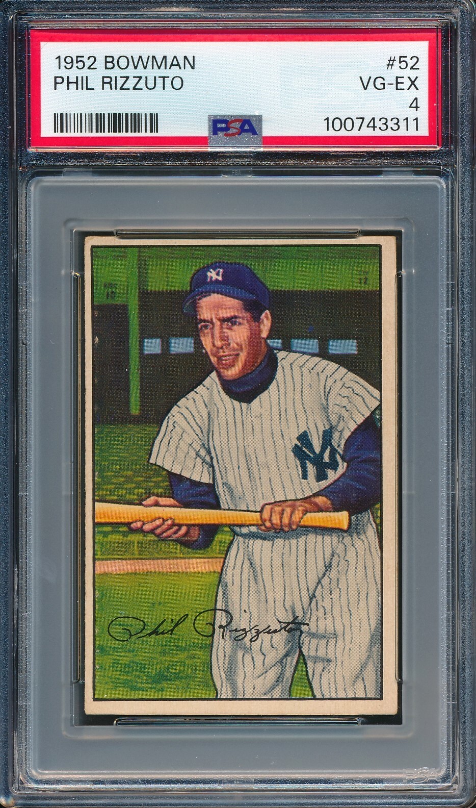 1952 Bowman #52: PHIL RIZZUTO New York Yankees  Looks EX+  Brand New ~ PSA 4