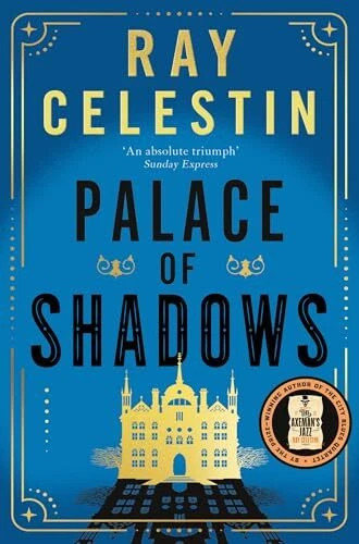 Palace of Shadows: A Spine-Chilling His... by Celestin, Ray Paperback / softback