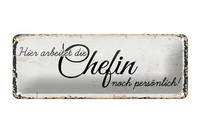 Blechschild Spruch 27X10 Cm Hier Arbeitet Die Chefin Noch PersöNlich Deko Schild
