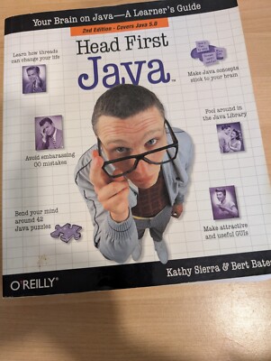 Head First Java : A Brain-Friendly Guide by Kathy Sierra and Bert Bates...