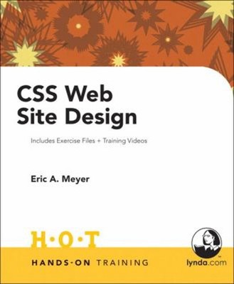 CSS Web Site Design : Includes Exercise Files and Demo Movies Eri