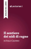 Tommaso Rossi | Il Sentiero Dei Nidi Di Ragno - Italo Calvino (Analisi Del...
