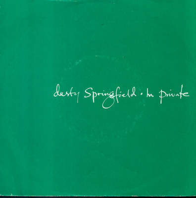 7'' Dusty Springfield/In Private (D)