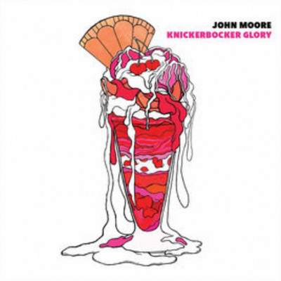 John Moore Knickerbocker Glory (CD) Album