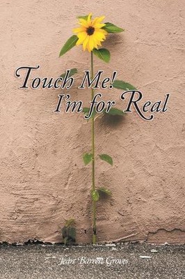 Touch Me! I'm for Real by Jean Barrett Groves (English) Paperback Book