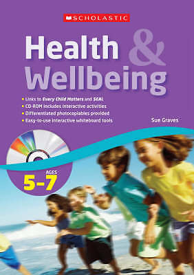 Ages 5-7 (Health & Wellbeing), Graves, Sue, Excellent