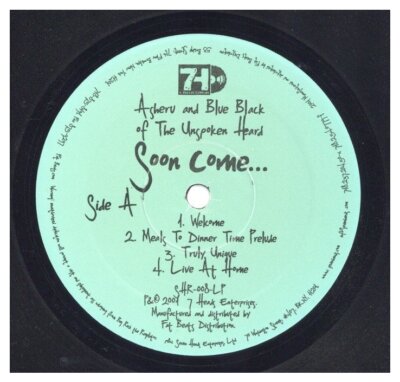 Asheru & Blue Black Of The Unspoken Heard - Soon Come '01