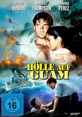 Die Hölle  auf   Guam - 2.Weltkrieg