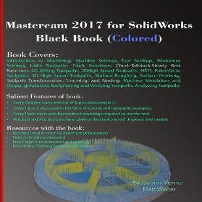 Mastercam 2017 for SolidWorks Black Book (Colored) Gaurav Verma P
