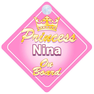 Personalisiertes Autoschild Kronprinzessin Nina an Bord Baby Mädchen